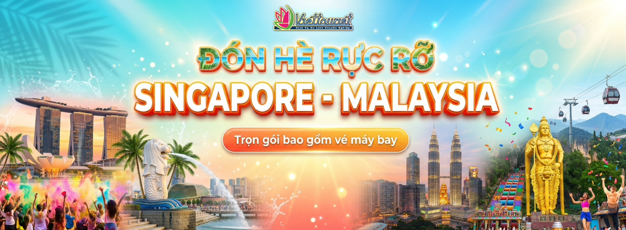 Tour Singapore - Malaysia mùa Hè