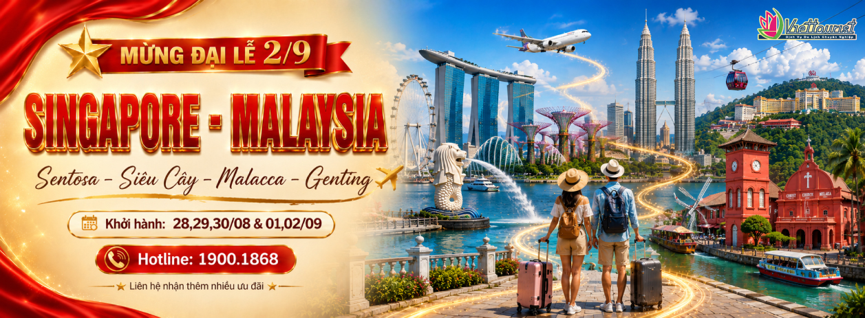 Tour Lễ 2/9 Singapore - Malaysia