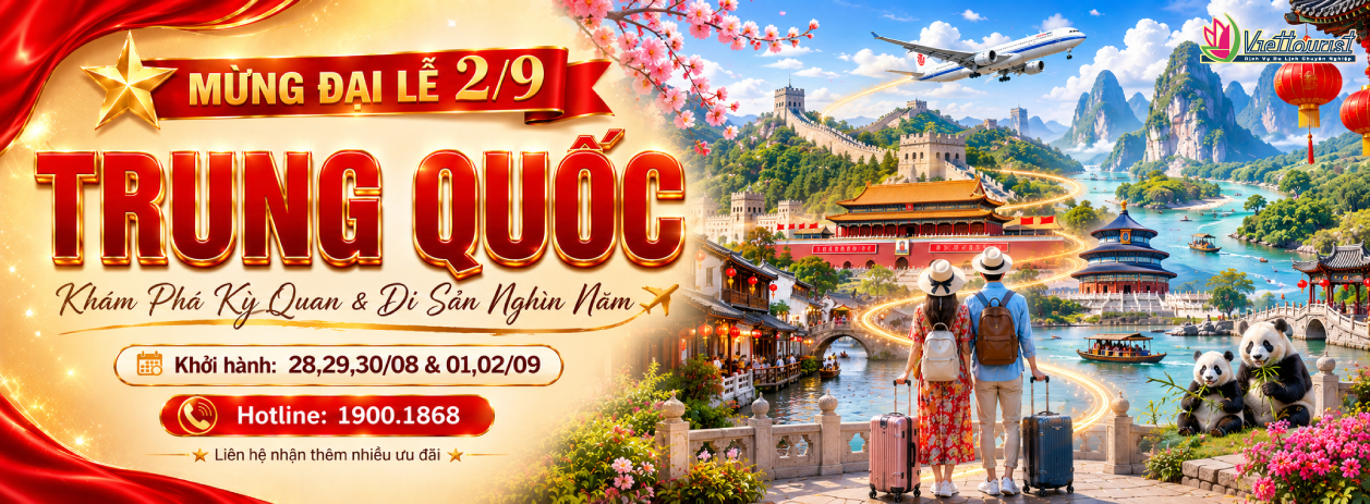 Tour Lễ 2/9 Trung Quốc