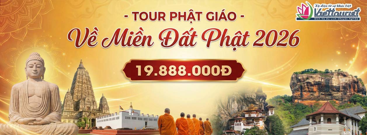 Tour Phật Gíao - Về Miền Đất Phật