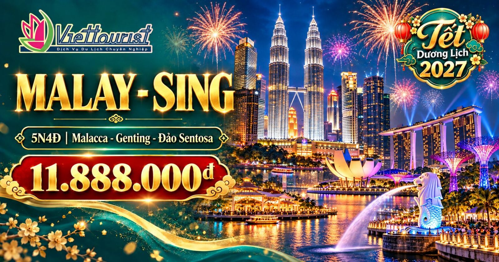 Tour Tết Dương Lịch 2027 | Malaysia Singapore 5N4Đ