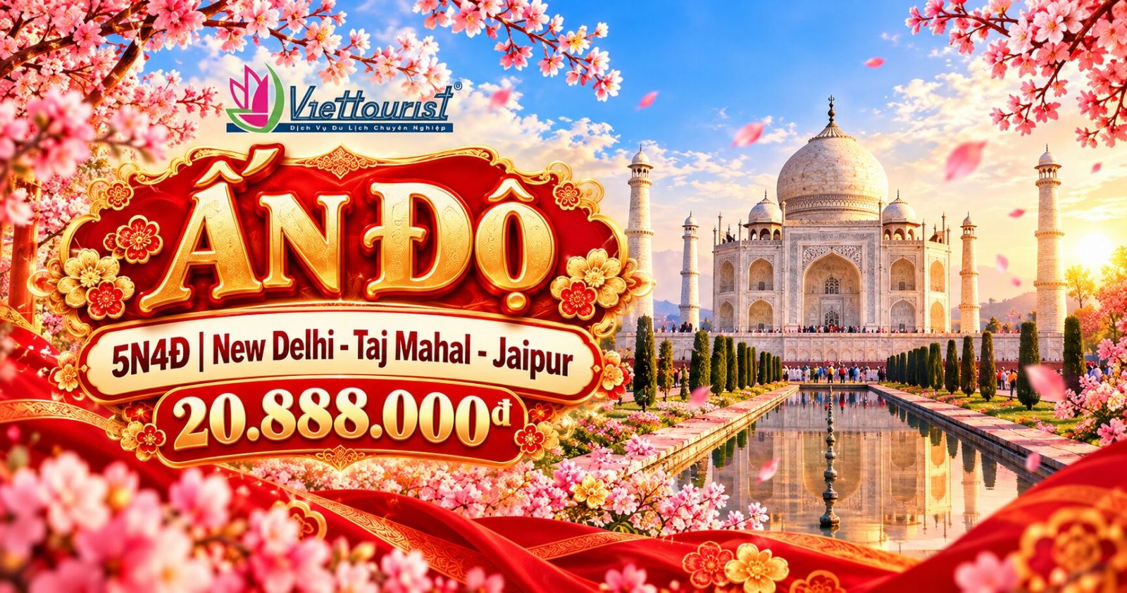 Tour Ấn Độ Tết Nguyên Đán 5N4Đ | New Delhi – Jaipur – Agra – Taj Mahal