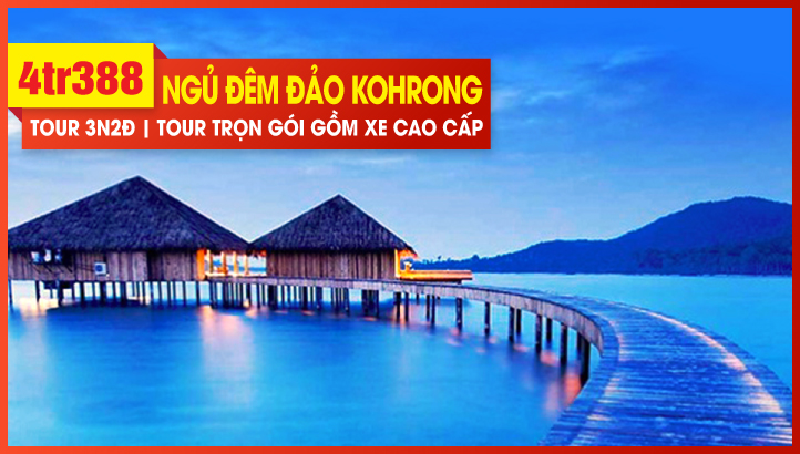 Tour Tết Dương Lịch - CAMPUCHIA - THIÊN ĐƯỜNG ĐẢO KOHRONG SAMLOEM – SIHANOUK VILLE – VIP TOUR NGỦ ĐÊM TẠI RESORT TRÊN ĐẢO - PHNOMPENH 3N2Đ