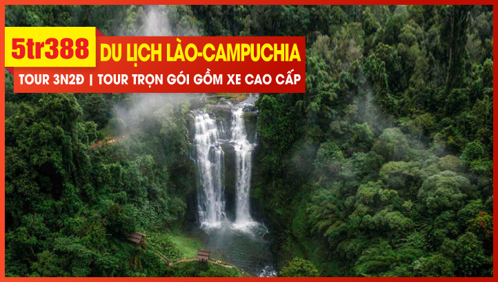 TOUR DU LỊCH NOEL & NEW YEAR LÀO ĐƯỜNG BỘ  “MỘT NGÀY ĂN CƠM BA NƯỚC”