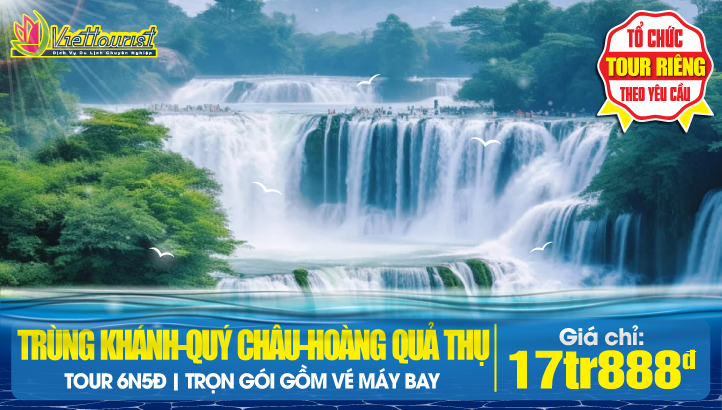 Tour du lịch Hè Trùng Khánh - Quý Châu - Thiên Hà Đàm - Vạn Phong Lâm - Thác Hoàng Qủa Thụ Tây Du Ký | Du lịch Trung Quốc 6N5Đ