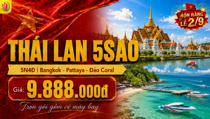 Tour Thái Lan 5 Sao Lễ 2/9 5N4Đ | Bangkok – Pattaya