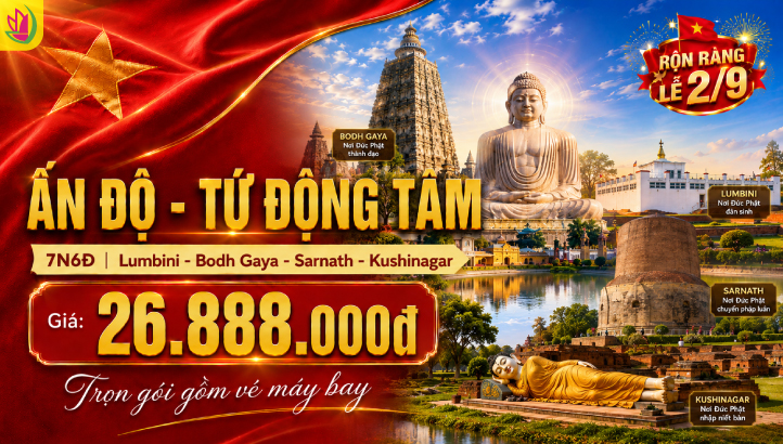 Tour Ấn Độ Tứ Động Tâm Lễ 2/9 7N6Đ | Bay Thẳng New Delhi