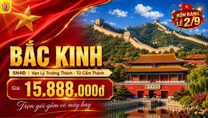 Tour Bắc Kinh Lễ 2/9 5N4Đ | Vạn Lý Trường Thành
