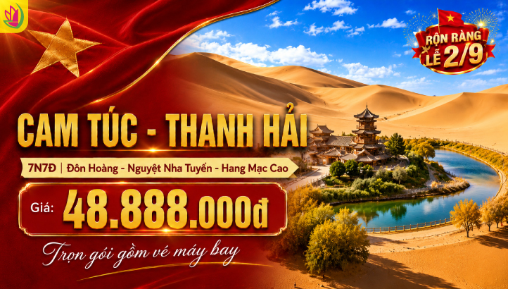 Tour Con Đường Tơ Lụa Lễ 2/9 7N7Đ | Cam Túc – Thanh Hải
