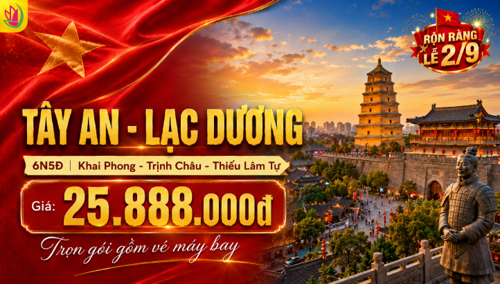 Tour Trung Quốc Lễ 2/9 6N5Đ | Tây An – Thiếu Lâm Tự