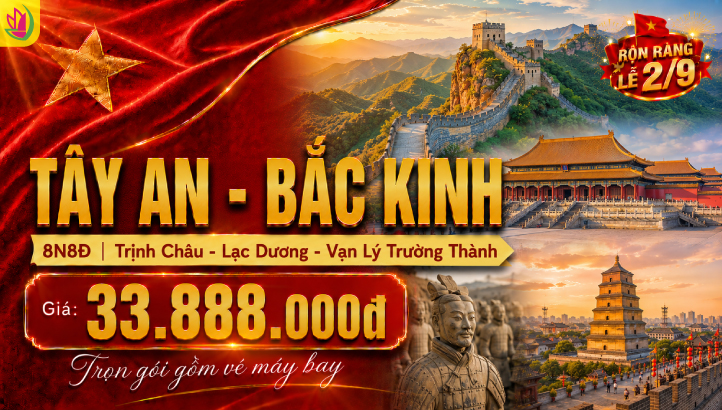 Tour Trung Quốc Lễ 2/9 8N8Đ| Tây An - Binh Mã Dũng - Thủ Đô Bắc Kinh - Vạn Lý Trường Thành - Trịnh Châu - Lạc Dương - Khai Phong Phủ - Thiếu Lâm Tự - Hang Đá Long Môn