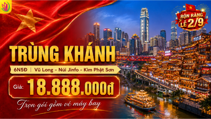 Tour Trùng Khánh Lễ 2/9 6N5Đ | Vũ Long – Kim Phật Sơn