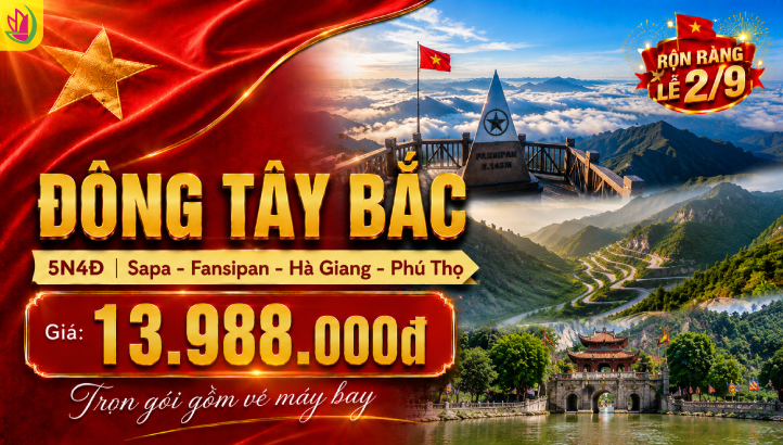 Tour du lịch Lễ 2/9  Sapa - Hà Giang - Đông Tây Bắc liên tuyến 5 Ngày 4Đêm