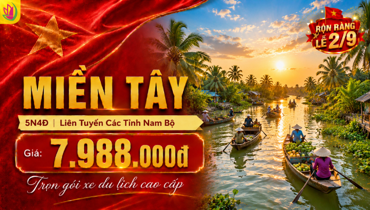 Tour Miền Tây Lễ 2/9 5N4Đ | Sông Nước Nam Bộ