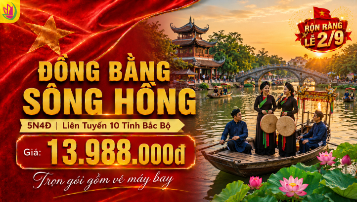 Tour Du lịch Miền Bắc - Khám phá 10 tỉnh, thành phố Đồng Bằng Sông Hồng Việt Nam