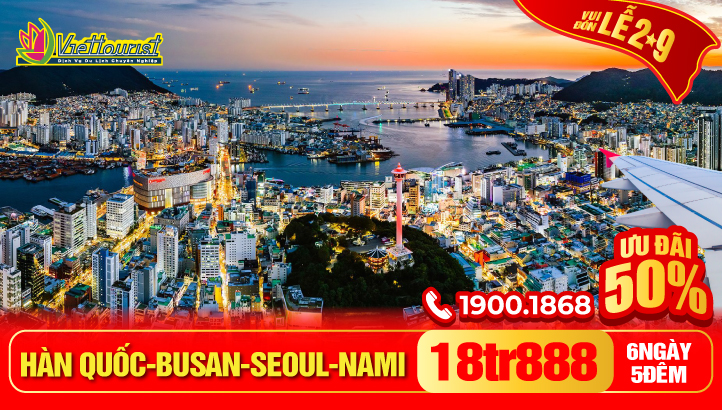 Tour du lịch Hàn Quốc Lễ 2/9 liên tuyến BUSAN - SEOUL– ĐẢO NAMI - THÁP NAMSAN - EVERLAND 6N5Đ