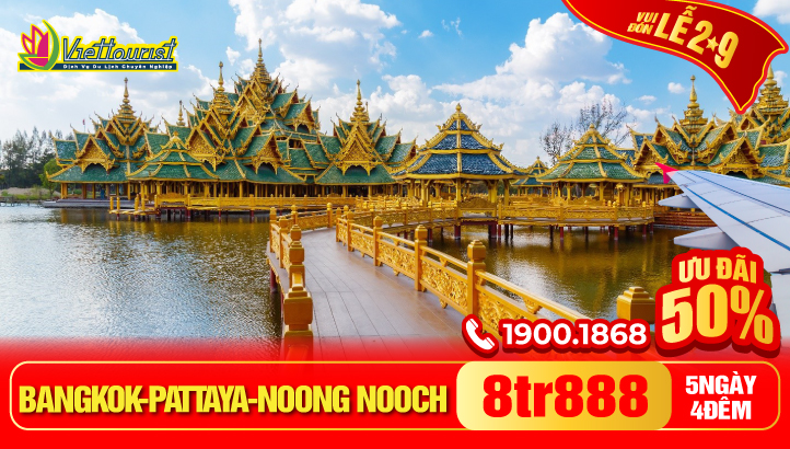 Tour Du Lịch Lễ 2/9 Bangkok - Pattaya | Đảo Coral - Công viên khủng long NoongNooch - Chùa Wat Arun - Wat Saman + Tặng Massage + Show Alcaza + BBQ Hải Sản