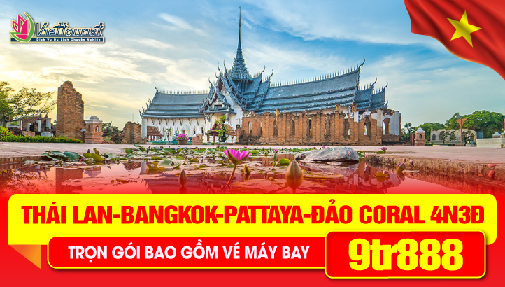 Du Lịch lễ 30/4 Thái Lan Bangkok - Pattaya 4ngày 3 đêm kích cầu