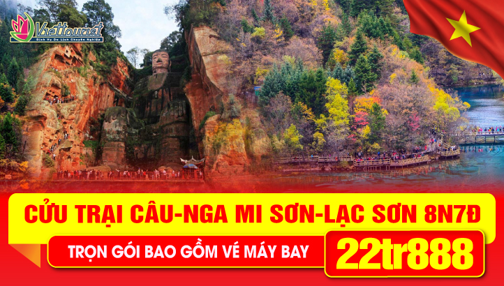 Du Lịch Trung Hoa Lễ 30/4 Cửu Trại Câu - Nga Mi Sơn - Lạc Sơn Đại Phật - Thành Đô - Công viên Gấu Trúc - Trùng Khánh 8Ngày 7Đêm
