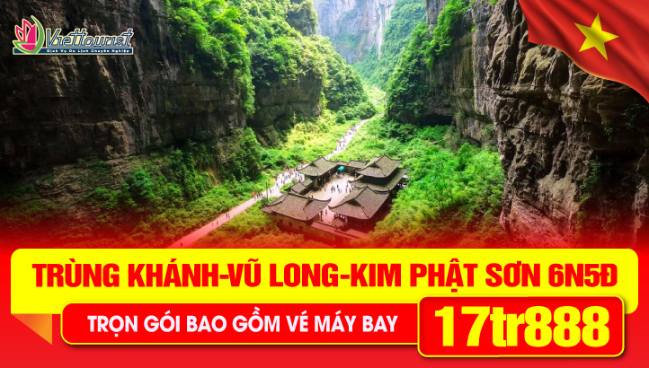 Du Lịch Trung Quốc 30/4 | Trùng Khánh - Di sản Vũ Long - Tiên Nữ Sơn - Núi Jinfo KIM PHẬT SƠN - Vip tour Di sản Thế Giới Đại Túc Thạch Khắc - tour Trung Quốc 6N5Đ