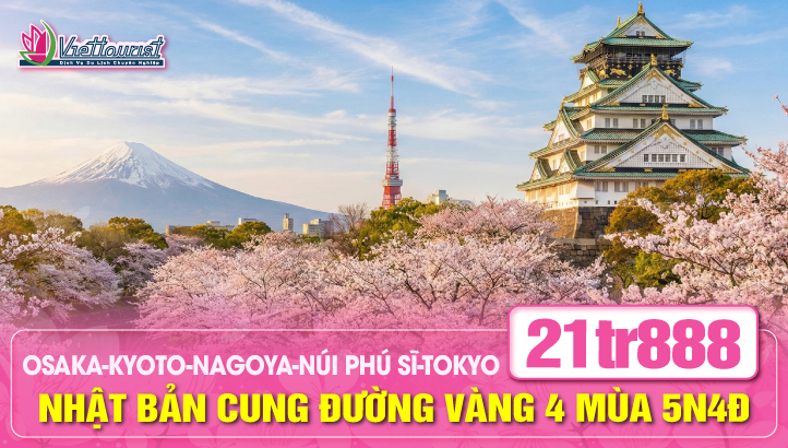 Du lịch Nhật Bản 5N4Đ - Cung Đường Vàng 04 MÙA - Siêu Tiết Kiệm | Osaka - Kyoto - Nagoya - Núi Phú Sỹ - thủ đô Tokyo - Haneda - Tour mới nhiều trải nghiệm!