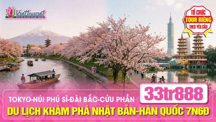 Tour Du lịch NHẬT BẢN - ĐÀI LOAN 7N6Đ | Osaka - Nara - Kyoto – Thủ đô TOKYO - Núi Phú Sỹ - Đài Bắc - Cửu Phần - Thập Phần