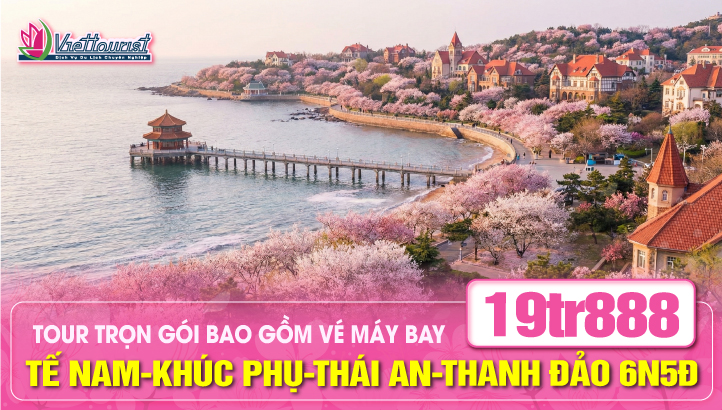 Tour du lịch Trung Quốc |Tế Nam - Khúc Phụ - Thái An - Thanh Đảo 6N5Đ
