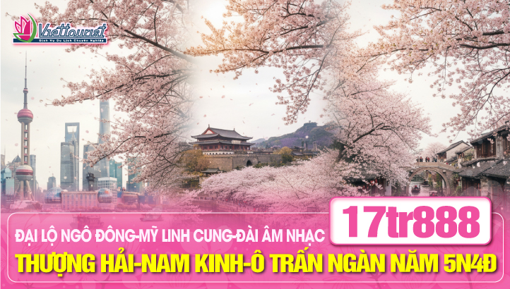 Tour du lịch Thượng Hải - Tô Châu - Vô Tích - Nam Kinh - Ô Trấn Ngàn Năm | Tour NO SHOPPING 5N5Đ