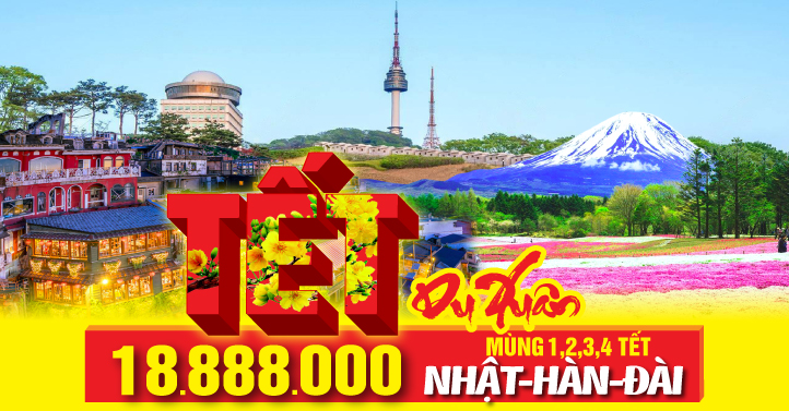 Tour Nhật-Hàn-Đài Tết Nguyên Đán