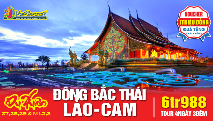 Tour Tết Nguyên Đán Lào - Thái Lan - Campuchia - Việt Nam 4 ngày 3 đêm | Hành trình xuyên Á 04 Quốc Gia