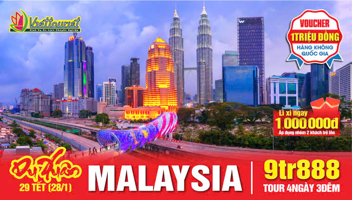 Tour Tết Nguyên Đán Malaysia 4N3Đ | Thủ đô Kualalumpur - Tháp đôi - Cao nguyên Gentting - Động Batau - Putrajaya - Mua Sắm