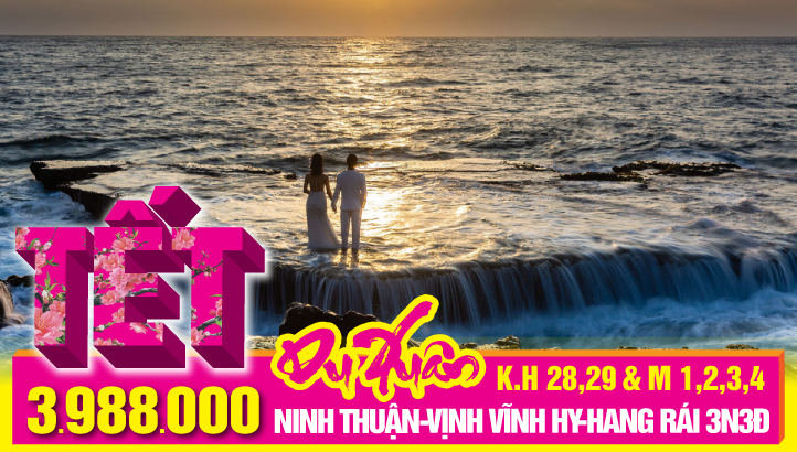 Tour du lịch Tết Nguyên Đán NHA TRANG - NINH THUẬN - VỊNH VĨNH HY - HANG RÁI | 3 NGÀY 3 ĐÊM