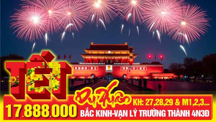 Tour Tết Nguyên Đán | Bắc Kinh Tử Cấm Thành – Chinh phục Vạn Lý Trường Thành 4N3Đ