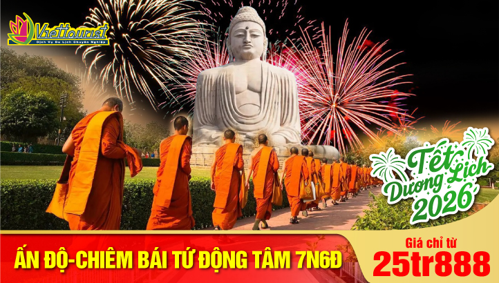 Tour Tết Dương Lịch hành hương đất Phật Ấn Độ - Tứ Động Tâm - Lumbini - Bodh Gaya - Varanasi - Kushinagar 7N6Đ Bay thẳng New Delhi