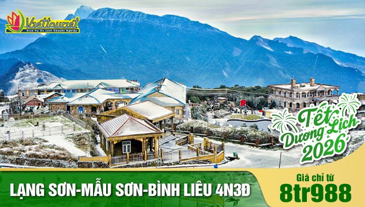TOUR TẾT DƯƠNG LỊCH LẠNG SƠN - ĐỈNH MẪU SƠN - BÌNH LIÊU - MÓNG CÁI - YÊN TỬ 4N3Đ