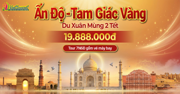 Tour Du lịch Tết Nguyên Đán Ấn Độ 7N6Đ | NEW DELHI - ĐỀN TAJ MAHAL  KỲ QUAN THẾ GIỚI THÀNH PHỐ HỒNG JAIPUR