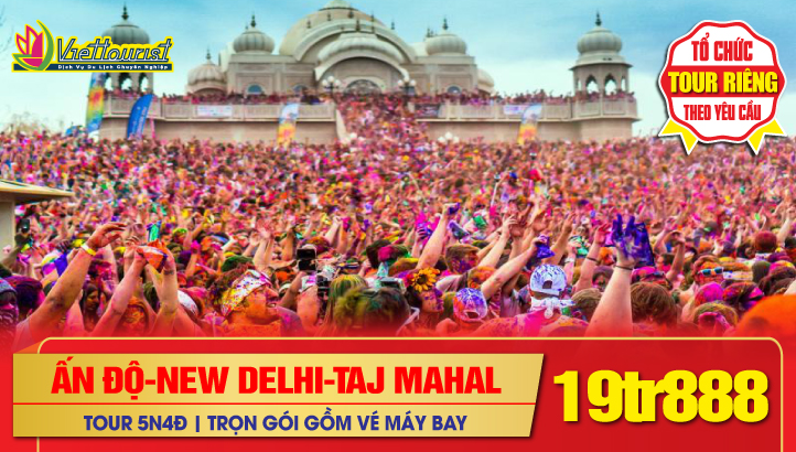 Tour du lịch Tết ẤN ĐỘ - NEW DELHI - KỲ QUAN ĐỀN TAJ MAHAL KỲ QUAN THẾ GIỚI - THÀNH PHỐ HỒNG JAIPUR 5N4Đ