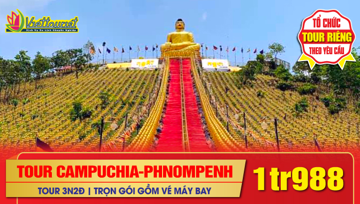 Tour du lịch Tết Nguyên Đán Campuchia 3N2Đ - CHƯA ĐẾN 2 TRIỆU ĐỒNG RẺ CHƯA TỪNG CÓ