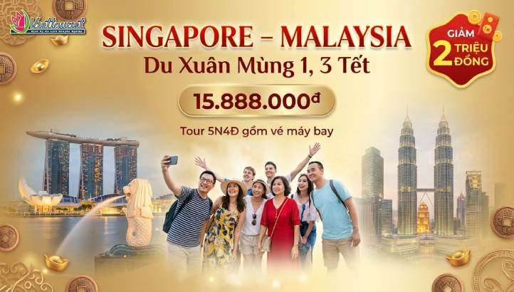 Tour Tết GIỜ CHÓT| MALAYSIA - SINGAPORE 5N4Đ | Singapre - Đảo Sentosa - Johor Bahru - Phố cổ Malacca - Thủ đô Kuala Lumpur - Genting - Làng Pháp - Động Batu - Putrajaya ( 1 Đêm ngủ tại Singapore)