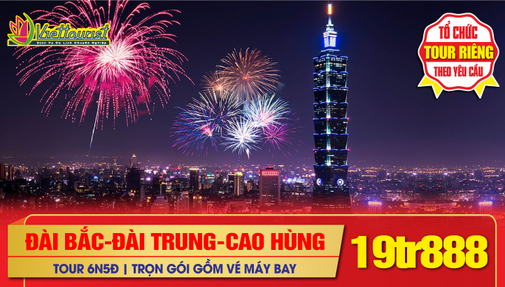 Du lịch Tết ĐÀI LOAN - Du xuân 3 miền ĐÀI BẮC - ĐÀI TRUNG - CAO HÙNG - NGẮM HOA ANH ĐÀO 5N5Đ
