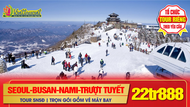 DU XUÂN HÀN QUỐC LIÊN TUYẾN  BUSAN - SEOUL– ĐẢO NAMI - TRƯỢT TUYẾT - HÁI DÂU 5N5Đ