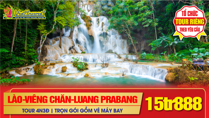 Tour Du Lịch Tết Nguyên Đán LÀO - Thủ đô VIÊNG CHĂN - Cố Đô LUANGPRABANG - VĂNG VIÊNG 4N3Đ - Tour trọn gói vé máy bay