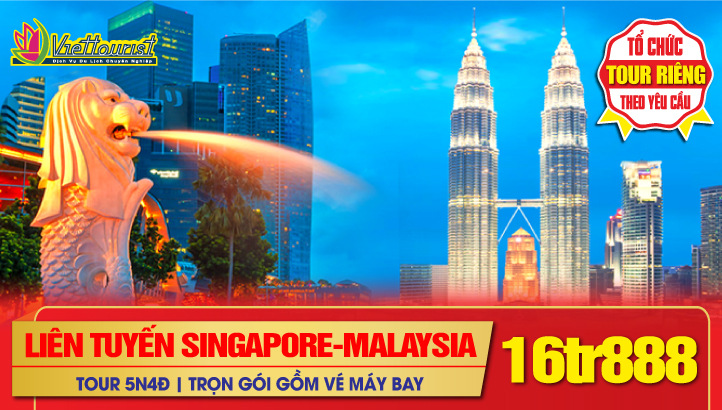 Tour Du Lịch Tết Nguyên Đán MALAYSIA - SINGAPORE 5N4Đ | Singapre - Đảo Sentosa - Johor Bahru - Phố cổ Malacca - Thủ đô Kuala Lumpur - Gentting - Làng Pháp - Động Batu - Putrajaya ( 1 Đêm ngủ tại Singapore)