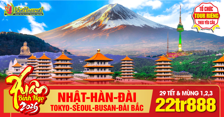 Tour Tết NHẬT-HÀN-ĐÀI