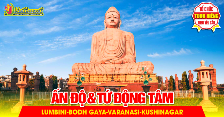 Tour Phật Giáo - Tứ Động Tâm
