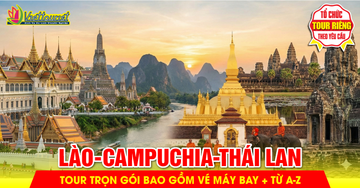 THÁILAN - CAMPUCHIA - LÀO