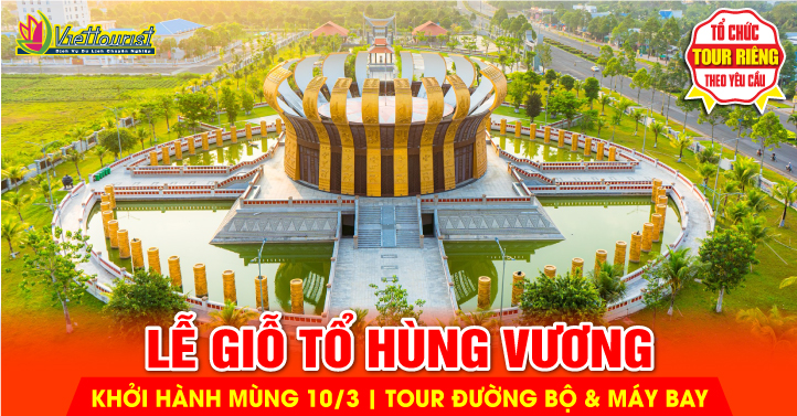 Tour Lễ Giỗ Tỗ 10/3 Trong Nước