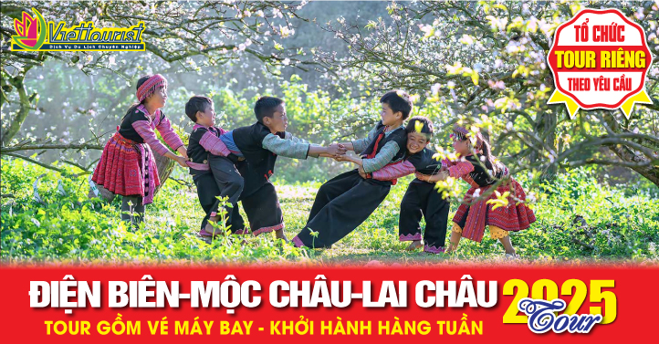 ĐIỆN BIÊN - SƠN LA - MỘC CHÂU