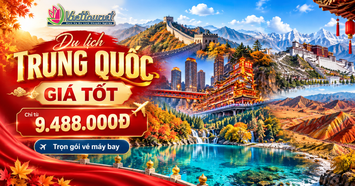 Tour Trung Quốc Giá Tốt