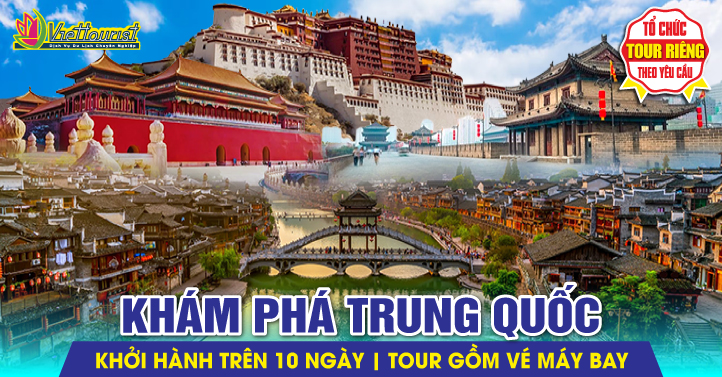 Tour Trung Quốc Trên 10 Ngày